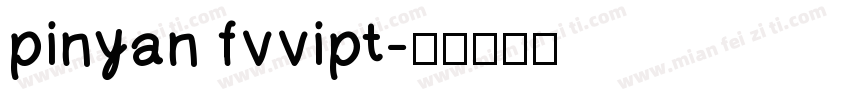 pinyan fvvipt字体转换